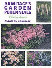 Armitages Garden Perennials Color Encyclopedia