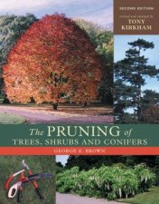 Pruning of Trees Shrubs and Conifers 2nd Ed