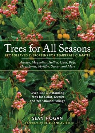 Trees for All Seasons by SEAN HOGAN
