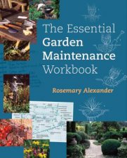 Essential Garden Maintenance Workbook