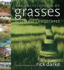 Encyclopedia of Grasses for Livable Landscapes