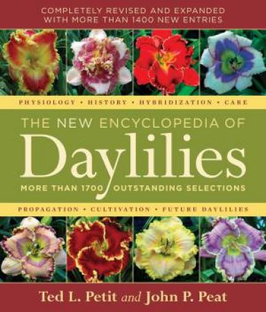 New Encyclopedia of Daylilies by PEAT / PETIT