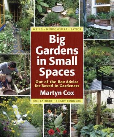 Big Gardens in Small Spaces by COX