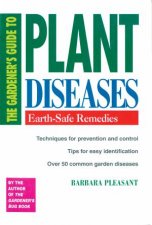 Gardeners Guide to Plant Diseases