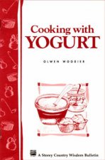Cooking with Yogurt Storeys Country Wisdom Bulletin  A86