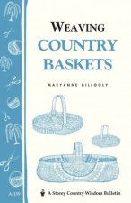 Weaving Country Baskets Storeys Country Wisdom Bulletin  A159