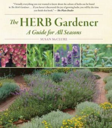 Herb Gardener by SUSAN MCCLURE