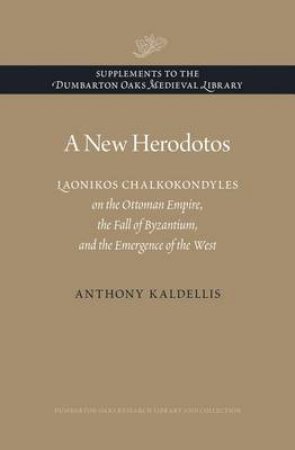 A New Herodotos by Anthony Kaldellis