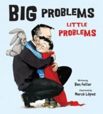 Big Problems Little Problems
