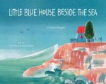 Little Blue House Beside The Sea