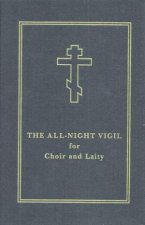 AllNight Vigil For Choir and Laity