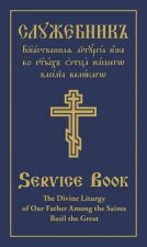 Divine Liturgy of Our Father Among the Saints Basil the Great Parallel SlavonicEnglish Text