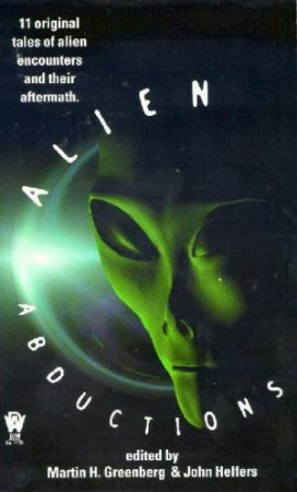 Alien Abductions by Martin H Greenberg