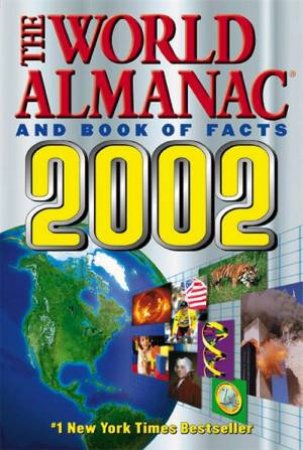 The World Almanac And Book Of Facts 2002 by Various
