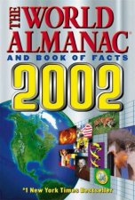 The World Almanac And Book Of Facts 2002