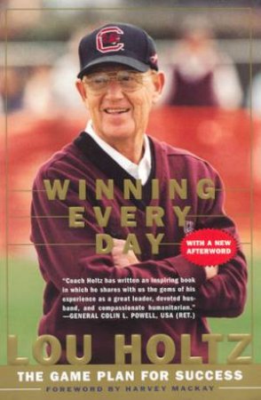 Winning Every Day by Lou Holtz