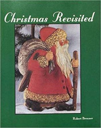 Christmas Revisited by BRENNER ROBERT