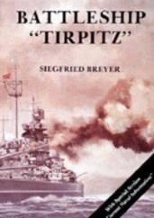 Battleship: Tirpitz by BREYER SIEGFRIED