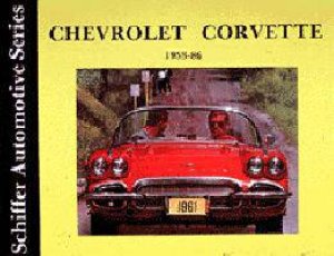 Chevrolet Corvette 1953-1986 by EDITORS