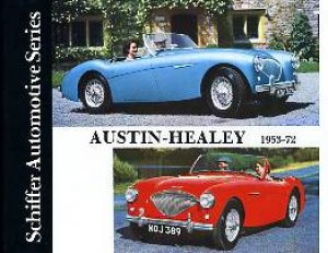 Austin-Healey 1953-1972 by EDITORS