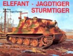 Elefant Jagdtiger Sturmtiger Variations of the Tiger Family