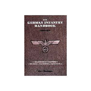 German Infantry Handbook 1939-1945 by BUCHNER ALEX