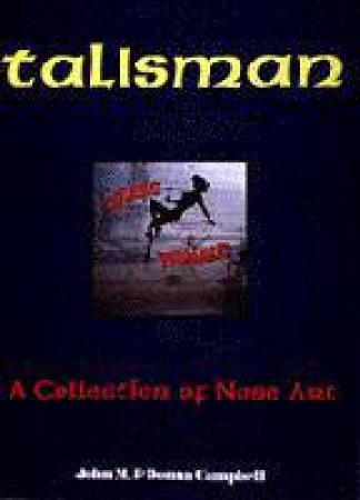 Talisman: a Collection of Ne Art by CAMPBELL JOHN & DONNA