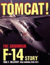Tomcat the Grumman F14 Story