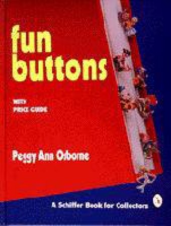 Fun Buttons by OSBORNE PEGGY ANN