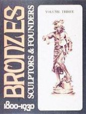 Bronzes Sculptors and Founders 18001930
