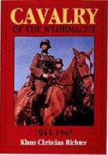 Cavalry of the Wehrmacht 19411945