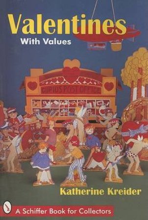 Valentines With Values by KREIDER KATHERINE