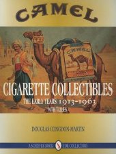 Camel Cigarette Collectibles The Early Years 19131963