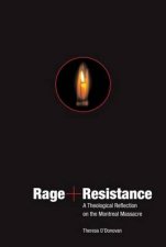 Rage and Resistance