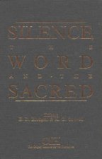 Silence the Word and the Sacred HC