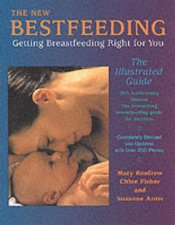 Bestfeeding Getting Breastfeeding Right For You