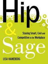 Hip and Sage Staying Smart Cool and Competitive in the Workplace