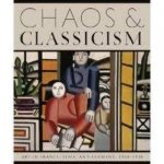 Chaos and Classicism Art in France Italy and Germany 19181936