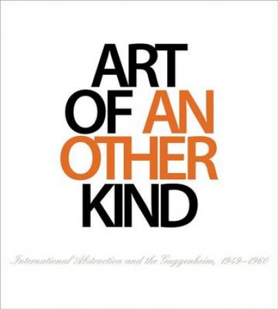 Art of Another Kind by Tracey Bashkoff