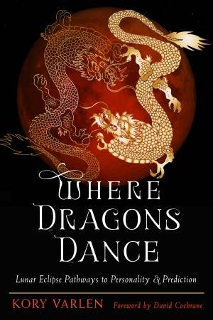 Where Dragons Dance by Kory Varlen & David Cochrane
