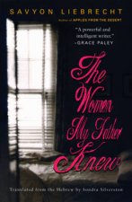 The Women My Father Knew A Novel