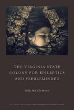 The Virginia State Colony for Epileptics And Feebleminded Poems