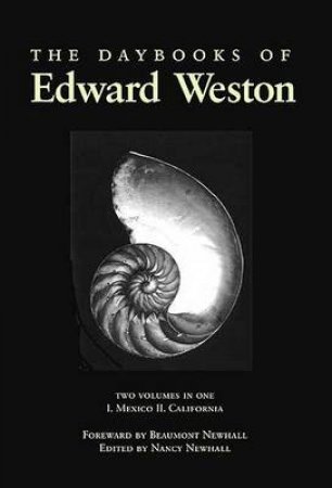Daybooks of Edward Weston by No Author Provided