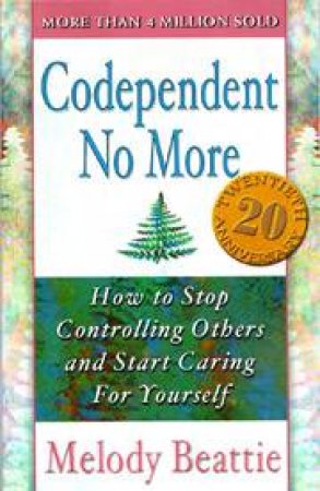 Codependent No More by Melody Beattie