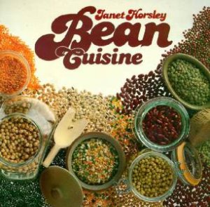 Bean Cuisine by Janet Horsley
