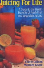 Juicing For Life