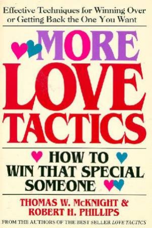 More Love Tactics by Thomas W McKnight