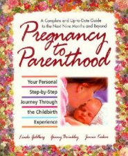 Pregnancy To Parenthood