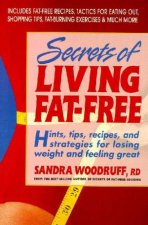 The Secrets Of Living FatFree