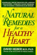 Natural Remedies For A Healthy Heart